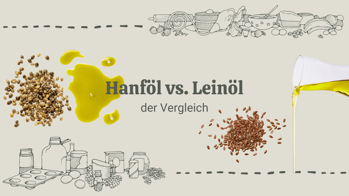 Hanföl vs. Leinöl: Welches Öl ist gesünder? Der Vergleich
